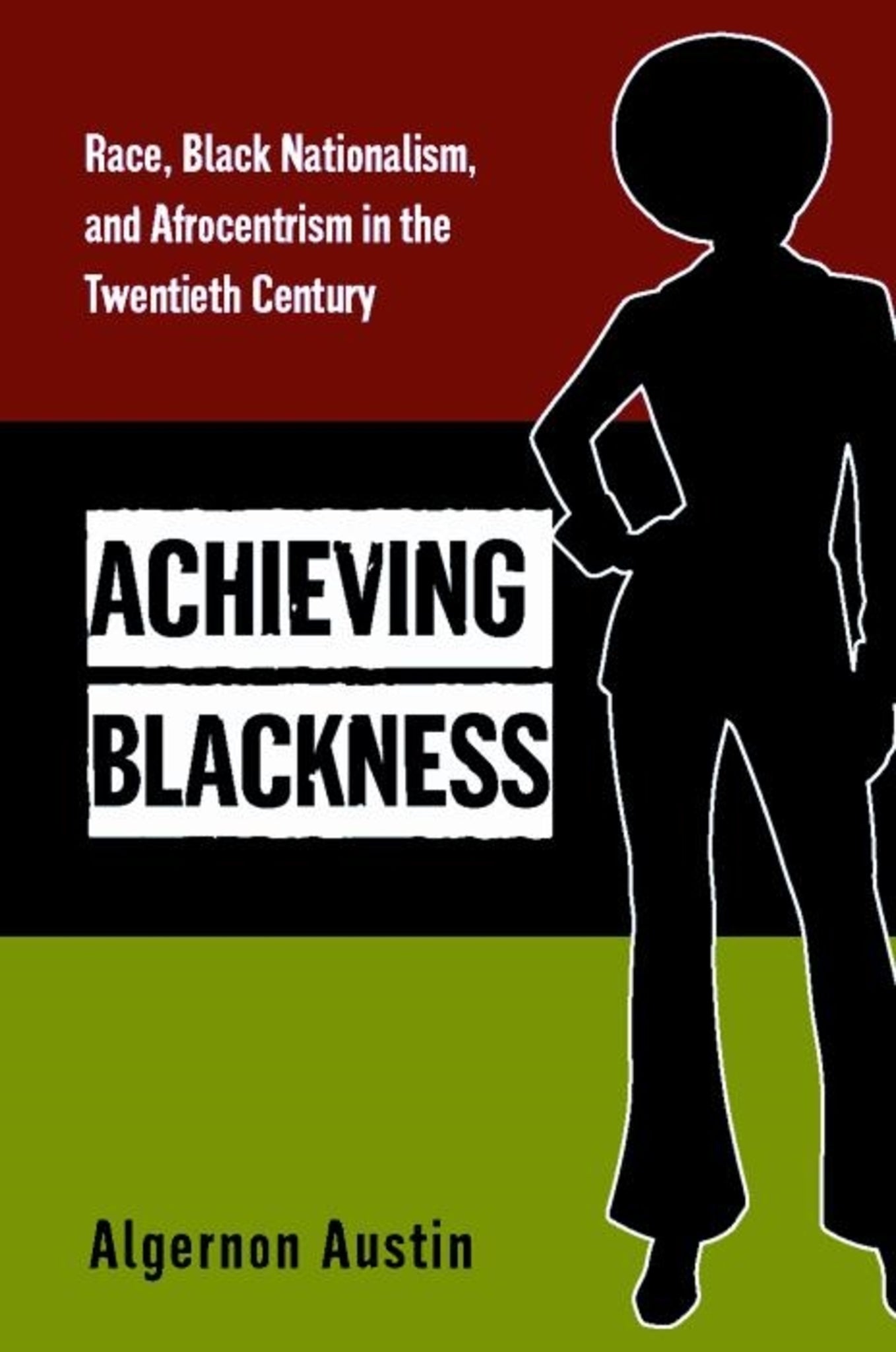 Cover image for Achieving Blackness ISBN 9780814769928